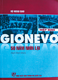 Hiệp định Giơnevơ, 50 năm nhìn lại