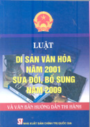 Luật Di sản văn hóa năm 2001 sửa đổi, bổ sung năm 2009 và văn bản hướng dẫn thi hành