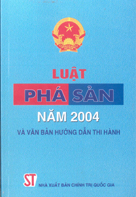 Luật phá sản năm 2004 và văn bản hướng dẫn thi hành