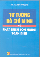 Tư tưởng Hồ Chí Minh về phát triển con người toàn diện