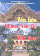 Văn hóa Khmer Nam bộ, nét đẹp trong bản sắc văn hóa Việt Nam