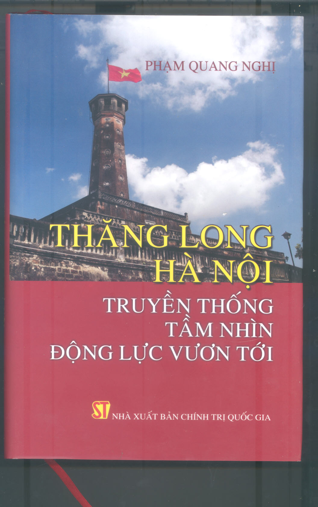 Thăng Long - Hà Nội - truyền thống, tầm nhìn, động lực vươn tới