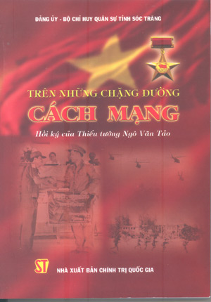 Trên những chặng đường cách mạng (Hồi ký của Thiếu tướng Ngô Văn Tảo)