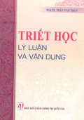 Triết học - Lý luận và vận dụng