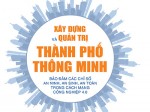 Xây dựng và quản trị thành phố thông minh bảo đảm các chỉ số an ninh, an sinh, an toàn trong Cách mạng công nghiệp 4.0