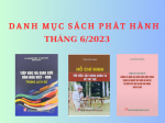 Danh mục sách phát hành tháng 6/2023