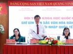 Hội thảo khoa học quốc gia “Giữ gìn bản sắc văn hóa dân tộc trong hội nhập quốc tế”