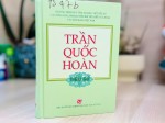 Đồng chí Trần Quốc Hoàn - Người chiến sĩ cộng sản kiên trung, nhà lãnh đạo đặt nền móng xây dựng lực lượng Công an nhân dân Việt Nam