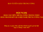 Hội nghị báo cáo viên Trung ương tháng 5/2022: Thông báo nhanh kết quả Hội nghị Trung ương 5 khóa XIII