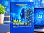 Nhận diện và kiểm soát “rác AI” trong kỷ nguyên số