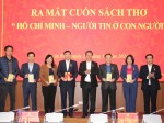 Ra mắt cuốn sách thơ “Hồ Chí Minh - Người tin ở con người”