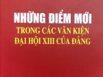 Những điểm mới trong các văn kiện Đại hội XIII của Đảng