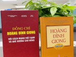 Đồng chí Hoàng Đình Giong, lãnh đạo tiền bối tiêu biểu của Đảng và cách mạng Việt Nam