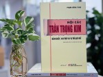 Tìm hiểu về Nội các Trần Trọng Kim để hiểu rõ tầm vóc Cách mạng Tháng Tám năm 1945