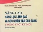 Nâng cao năng lực lãnh đạo và sức chiến đấu của Đảng trong thời kỳ mới