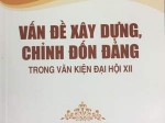 Vấn đề xây dựng, chỉnh đốn Đảng trong Văn kiện Đại hội XII